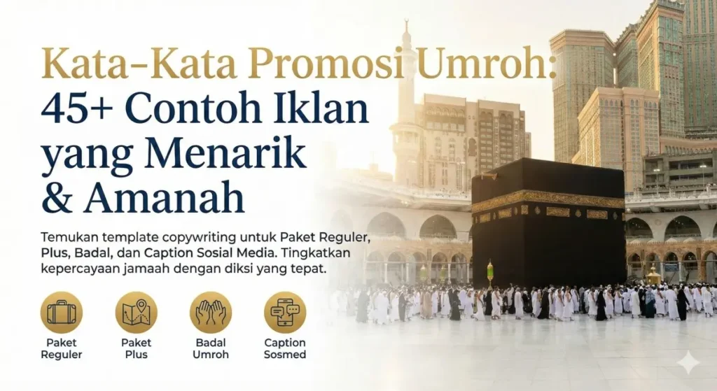 Contoh Kata-Kata Promosi Umroh